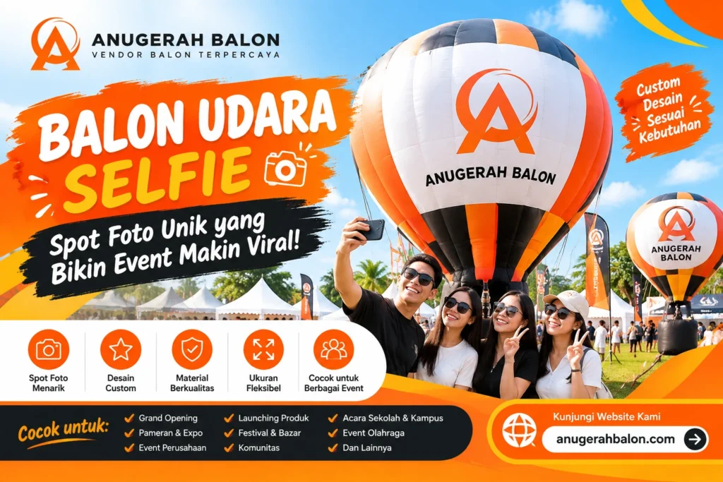 balon udara selfie anugerahbalon.com